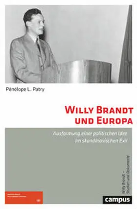 Patry |  Willy Brandt und Europa | Buch |  Sack Fachmedien