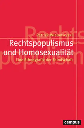 Wielowiejski |  Rechtspopulismus und Homosexualität | Buch |  Sack Fachmedien