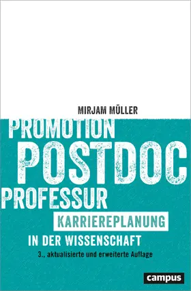 Müller |  Promotion - Postdoc - Professur | Buch |  Sack Fachmedien
