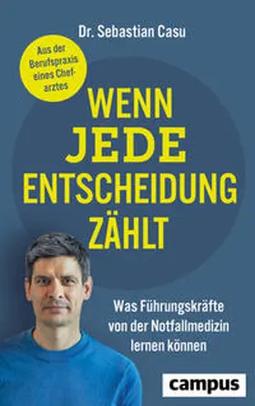 Casu |  Wenn jede Entscheidung zählt | Buch |  Sack Fachmedien