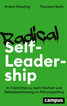 Häusling / Reitz |  Radical Self-Leadership | Buch |  Sack Fachmedien