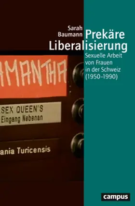 Baumann |  Prekäre Liberalisierung | Buch |  Sack Fachmedien