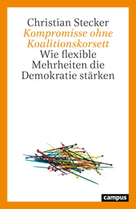 Stecker |  Kompromisse ohne Koalitionskorsett | Buch |  Sack Fachmedien