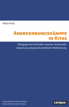 Kutlu |  Anerkennungskämpfe in Kitas | Buch |  Sack Fachmedien