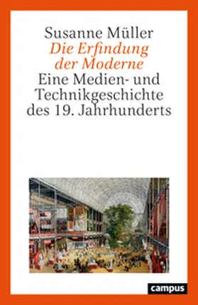 Müller |  Die Erfindung der Moderne | Buch |  Sack Fachmedien