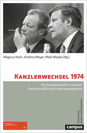 Koch / Meyer / Woyke |  Kanzlerwechsel 1974 | Buch |  Sack Fachmedien