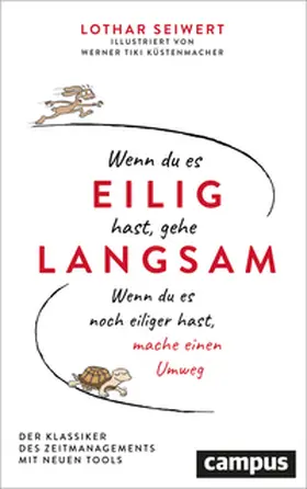 Seiwert | Wenn du es eilig hast, gehe langsam | Buch | 978-3-593-52293-7 | www2.sack.de