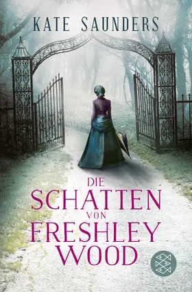 Saunders | Die Schatten von Freshley Wood | Buch | 978-3-596-00061-6 | www2.sack.de
