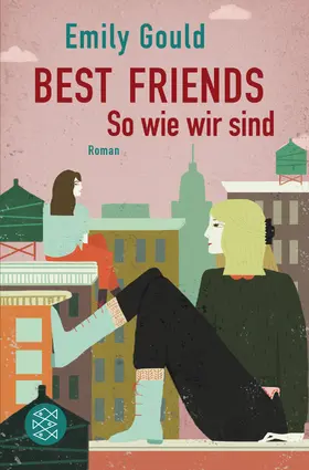 Gould |  Best Friends - So wie wir sind | Buch |  Sack Fachmedien