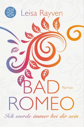 Rayven |  Bad Romeo - Ich werde immer bei dir sein | Buch |  Sack Fachmedien