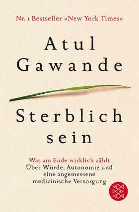 Gawande |  Sterblich sein | Buch |  Sack Fachmedien
