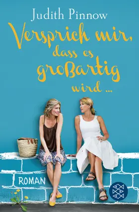 Pinnow |  Versprich mir, dass es großartig wird | Buch |  Sack Fachmedien