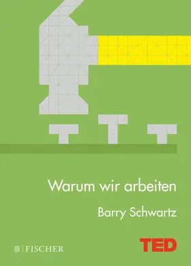Schwartz | Warum wir arbeiten | Buch | 978-3-596-03466-6 | sack.de