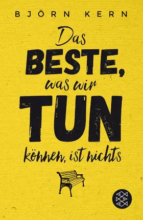 Kern | Das Beste, was wir tun können, ist nichts | Buch | 978-3-596-03531-1 | sack.de