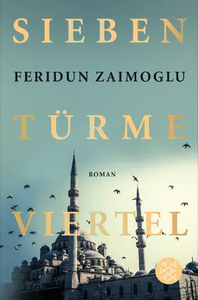 Zaimoglu |  Siebentürmeviertel | Buch |  Sack Fachmedien