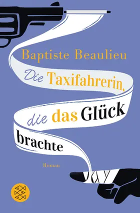 Beaulieu |  Die Taxifahrerin, die das Glück brachte | Buch |  Sack Fachmedien