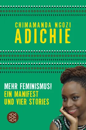 Adichie | Mehr Feminismus! | Buch | 978-3-596-03676-9 | www2.sack.de