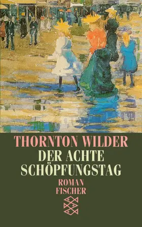 Wilder |  Der achte Schöpfungstag | Buch |  Sack Fachmedien
