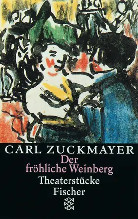 Beck / Zuckmayer / Guttenbrunner-Zuckmayer |  Der fröhliche Weinberg | Buch |  Sack Fachmedien