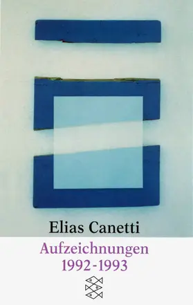 Canetti |  Aufzeichnungen 1992-1993 | Buch |  Sack Fachmedien