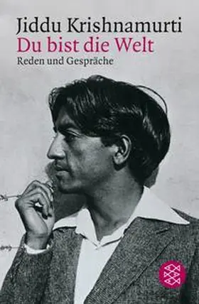 Krishnamurti |  Du bist die Welt | Buch |  Sack Fachmedien
