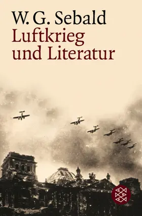 Sebald |  Luftkrieg und Literatur | Buch |  Sack Fachmedien