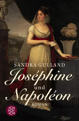 Gulland |  Joséphine und Napoléon | Buch |  Sack Fachmedien