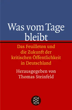 Steinfeld |  Was vom Tage bleibt | Buch |  Sack Fachmedien