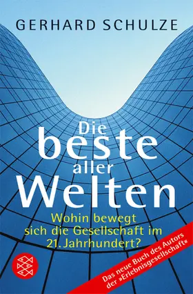 Schulze |  Die beste aller Welten | Buch |  Sack Fachmedien