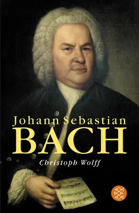 Wolff |  Johann Sebastian Bach | Buch |  Sack Fachmedien