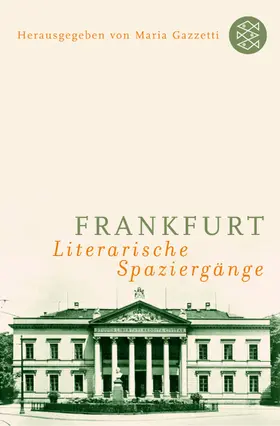 Gazzetti |  Frankfurt  Literarische Spaziergänge | Buch |  Sack Fachmedien