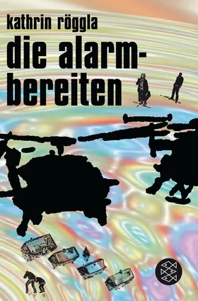 Röggla | die alarmbereiten | Buch | 978-3-596-17415-7 | www2.sack.de