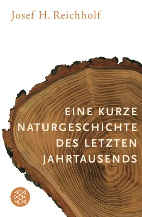 Reichholf | Eine kurze Naturgeschichte des letzten Jahrtausends | Buch | 978-3-596-17439-3 | sack.de
