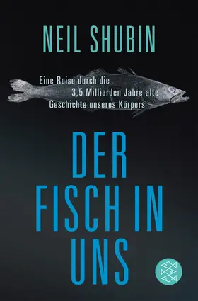 Shubin |  Der Fisch in uns | Buch |  Sack Fachmedien