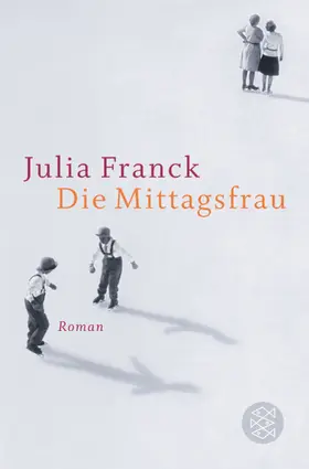 Franck |  Die Mittagsfrau | Buch |  Sack Fachmedien