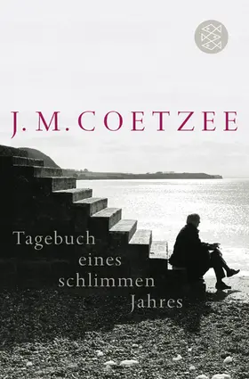 Coetzee |  Tagebuch eines schlimmen Jahres | Buch |  Sack Fachmedien