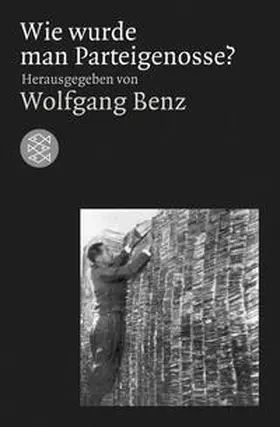 Benz |  Wie wurde man Parteigenosse? | Buch |  Sack Fachmedien