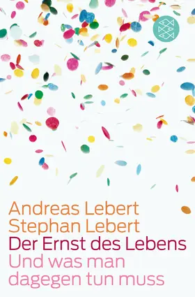 Lebert |  Der Ernst des Lebens | Buch |  Sack Fachmedien