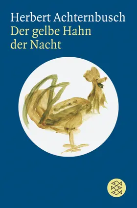 Achternbusch |  Der gelbe Hahn der Nacht | Buch |  Sack Fachmedien