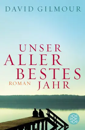 Gilmour |  Unser allerbestes Jahr | Buch |  Sack Fachmedien