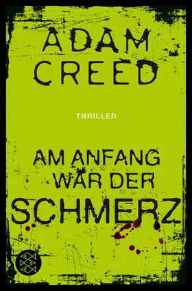 Creed |  Am Anfang war der Schmerz | Buch |  Sack Fachmedien