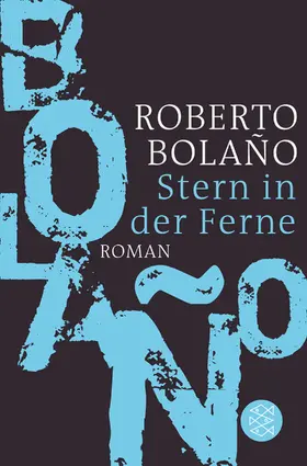 Bolaño |  Stern in der Ferne | Buch |  Sack Fachmedien