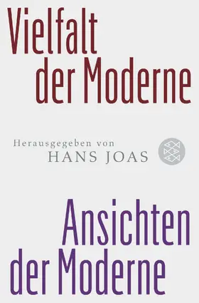 Joas | Vielfalt der Moderne - Ansichten der Moderne | Buch | 978-3-596-19474-2 | www2.sack.de