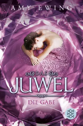 Ewing | Das Juwel - Die Gabe | Buch | 978-3-596-19664-7 | www2.sack.de