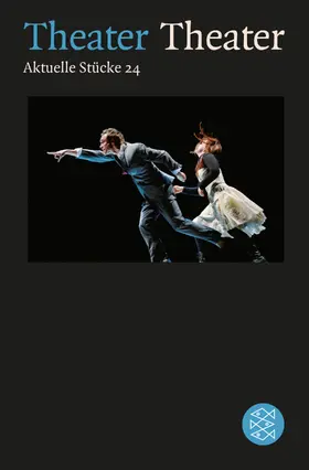 Achternbusch / Danckwart / Krausser |  Theater Theater 24 | Buch |  Sack Fachmedien