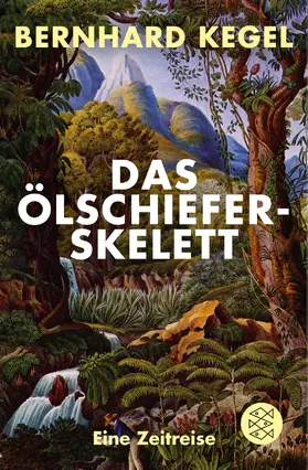 Kegel | Das Ölschieferskelett | Buch | 978-3-596-19714-9 | sack.de