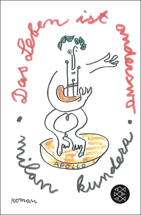 Kundera |  Das Leben ist anderswo | Buch |  Sack Fachmedien