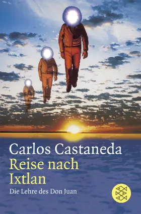 Castaneda |  Reise nach Ixtlan | Buch |  Sack Fachmedien
