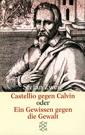Zweig / Beck |  Castellio gegen Calvin oder Ein Gewissen gegen die Gewalt | Buch |  Sack Fachmedien
