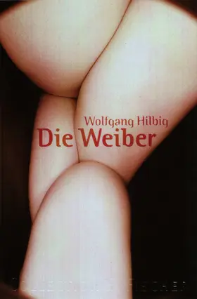 Hilbig |  Die Weiber | Buch |  Sack Fachmedien